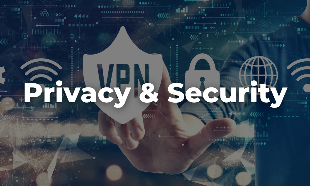 privacy and security